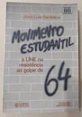 Ler Movimento Estudantil: A Une Na Resistencia Ao Golpe De 64 (Educacao Contemporanea) (Portuguese Edition), do autor Jose Luis Sanfelice