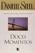 Ler Doces Momentos, do autor Danielle Steel