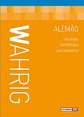 Ler Wahrig - dicionário semibilíngue para brasileiros - alemão, do autor Renate Wahrig-Burfeind Ler Wahrig - dicionário semibilíngue para brasileiros - alemão, do autor Renate Wahrig-Burfeind