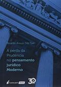 Ler A Perda da Prudência no Pensamento Jurídico Moderno. 2018, do autor Ricardo Araújo Dib Taxi