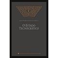 Ler O Estado Tecnocrático, do autor José Pedro Galvão de Sousa