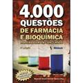 Ler 4000 Questões de Farmácia e Bioquímica, do autor EDITORA NILOBOOK