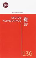 Ler Delitos Acumulativos, do autor Miguel Bustos Rubio Ler Delitos Acumulativos, do autor Miguel Bustos Rubio