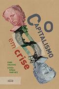 Ler O capitalismo em crise, do autor Nakatani / Marques; Paulo Nakatani; Rosa Marques