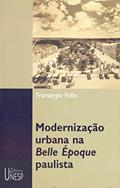Ler Modernização urbana na Belle Époque paulista, do autor Fransergio Follis Ler Modernização urbana na Belle Époque paulista, do autor Fransergio Follis
