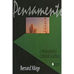 O Pensamento Comunicacional, do autor Bernard Miege