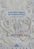 Ler A Escrita grega no Império Romano: recepção e transmissão, do autor José C. Baracat Jr.; Maria Aparecida de Oliveira Silva Ler A Escrita grega no Império Romano: recepção e transmissão, do autor José C. Baracat Jr.; Maria Aparecida de Oliveira Silva