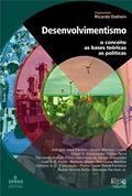 Ler Desenvolvimentismo: o conceito, as bases teóricas e as políticas, do autor Ricardo Dathein Ler Desenvolvimentismo: o conceito, as bases teóricas e as políticas, do autor Ricardo Dathein