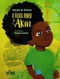 Ler O Black Power de Akin, do autor Kiusam de Oliveira