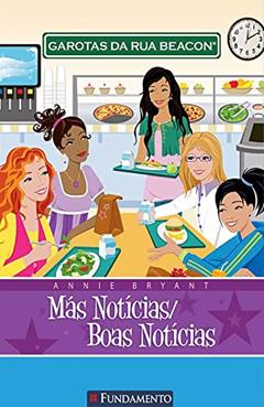 Garotas da Rua Beacon. Más Notícias, Boas Notícias - Volume 2, do autor Annie Bryant