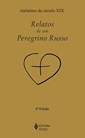 Ler Relatos de um peregrino russo, do autor Anônimo do Século XIX