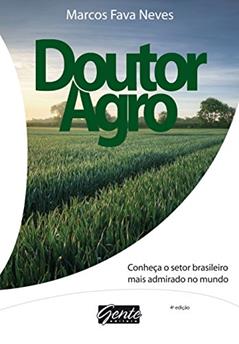 Doutor Agro, do autor Marcos Fava Neves