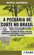 Ler A PECUÁRIA DE CORTE NO BRASIL | Abordagem mostrando o sistema dentro e fora da porteira, do autor DARE AGRO Ler A PECUÁRIA DE CORTE NO BRASIL | Abordagem mostrando o sistema dentro e fora da porteira, do autor DARE AGRO