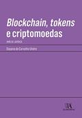 Ler Blockchain, Tokens e Criptomoedas: Análise Jurídica, do autor Dayana de Carvalho Uhdre Ler Blockchain, Tokens e Criptomoedas: Análise Jurídica, do autor Dayana de Carvalho Uhdre