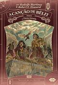 Ler A canção de Bêlit: a última jornada: 2, do autor Robert E. Howard; Rodolfo Martinez