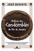 Ler História dos Candomblés do Rio de Janeiro, do autor José Beniste