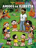 Ler Turma da Mônica: Amigos da floresta, do autor Sérgio Olaya; Mauricio de Sousa