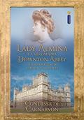 Ler Lady Almina e a verdadeira Downton Abbey: O legado perdido do castelo de Highclere, do autor Lady Fiona de Carnarvon Ler Lady Almina e a verdadeira Downton Abbey: O legado perdido do castelo de Highclere, do autor Lady Fiona de Carnarvon
