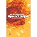 Ler A Complexidade da Aprendizagem. Destaque ao Ensino Superior, do autor Albertina Mitjáns Martínez; Maria Carmen Villela Rosa Tacca
