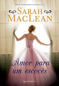 Amor para um escocês, do autor Sarah MacLean