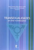 Ler Transexualidades. Um Olhar Multidisciplinar, do autor Maria Thereza Avila Dantas Coelho