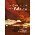 Ler Regenerados Pela Palavra, do autor Padre Edinardo De Oliveira Jr Ler Regenerados Pela Palavra, do autor Padre Edinardo De Oliveira Jr