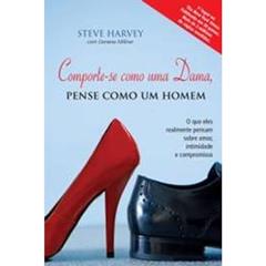 Comporte-se Como uma Dama, Pense Como um Homem, do autor Steve Harvey