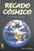 Ler Recado Cósmico, do autor Jan Val Ellam