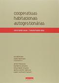 Ler Cooperativas Habitacionais Autogestionárias, do autor Ivo Dickmann; Ivanio Dickmann