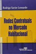Ler Redes Contratuais no Mercado Habitacional, do autor Rodrigo Xavier Leonardo Ler Redes Contratuais no Mercado Habitacional, do autor Rodrigo Xavier Leonardo