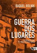 Ler Guerra dos Lugares, do autor Raquel Rolnik
