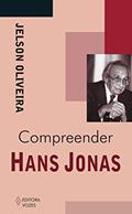 Ler Compreender Hans Jonas, do autor Jelson Oliveira Ler Compreender Hans Jonas, do autor Jelson Oliveira