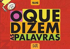 O que dizem as palavras, do autor Nani