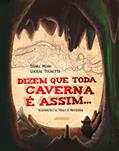 Ler Dizem que Toda Caverna é Assim..., do autor Daniel Menin Ler Dizem que Toda Caverna é Assim..., do autor Daniel Menin