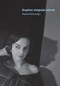 Ler Sophia: Singular Plural, do autor Paola Poma Ler Sophia: Singular Plural, do autor Paola Poma