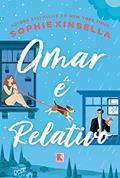Ler Amar é relativo, do autor Sophie Kinsella