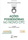 Ler Ações Possessórias no Novo CPC, do autor Misael Montenegro Filho