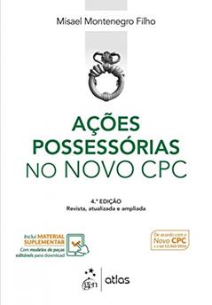 Ações Possessórias no Novo CPC, do autor Misael Montenegro Filho