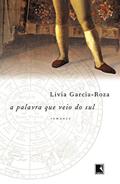 Ler A Palavra que Veio do Sul, do autor Livia Garcia-Roza