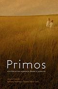 Ler Primos, do autor Tatiana Salem Levy Ler Primos, do autor Tatiana Salem Levy