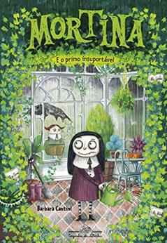 Mortina e o primo insuportável: 2, do autor Barbara Cantini