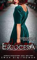 Ler A Prima Escocesa, do autor Ewah Dimitrowah Ler A Prima Escocesa, do autor Ewah Dimitrowah