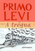 Ler A trégua, do autor Primo Levi