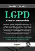 Ler Lgpd - Manual de Conformidade, do autor Cleórbete Santos
