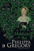 Ler A maldição do rei: 6, do autor Philippa Gregory