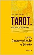 Ler Tarot sem enrolação, do autor R SHEN