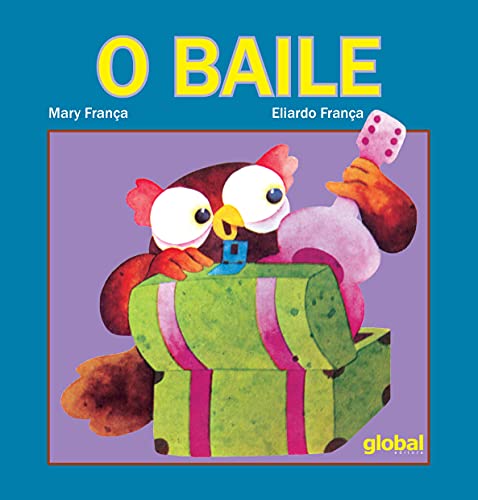 Ler O baile, do autor Mary França; Eliardo França