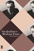 Ler Vocabulário de Merleau-Ponty, do autor Pascal Dupond