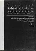 Ler A Critica Da Razão Na Fenomenologia De Merleau-Ponty - Volume 308, do autor Luiz Damon