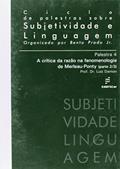 Ler A Critica Da Razão Na Fenomenologia De Merleau-Ponty - Volume 408, do autor Luiz Damon